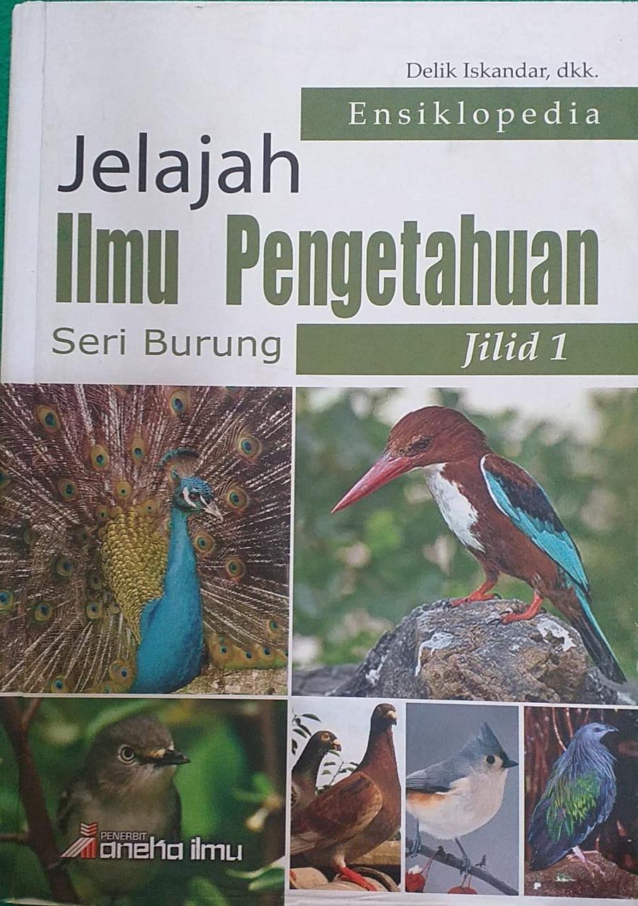 Ensiklopedia Jelajah Ilmu Pengetahuan Seri Burung Jilid 1