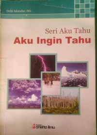 Image of Seri Aku Tahu Aku Ingin Tahu