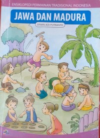 Image of Ensiklopedia Permainan Tradisional Indonesia Jawa dan Madura
