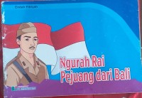 Image of Ngurah Rai Pejuang Dari Bali