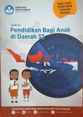 Seri 4: Pendidikan Bagi Anak di Daerah 3T